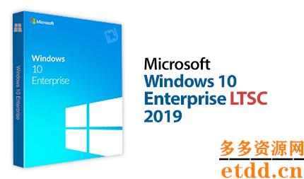 小修精简Win10 LTSC 2019下载_小修Win10 LTSC 2019精简版系统_小修系统win10LTSC2019最新版下载 